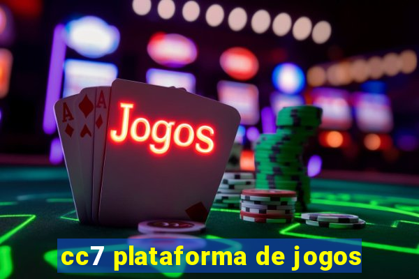 cc7 plataforma de jogos